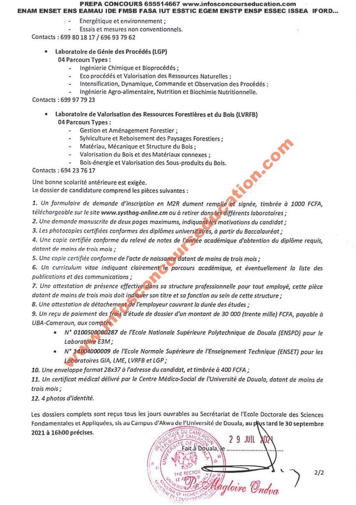 Le Recteur de l'Université de Douala lance un appel à candidature pour une inscription en Master II recherche (M2R) pour le compte de l'année académique 2021-2022 au sein de l'Ecole Doctorale des Sciences Fondamentales et Appliquées (EDOSFA) et dans l'Unité de Formation Doctorale des Sciences del'Ingénieur (UFD-SCI) rattachée à l'Ecole Nationale Supérieure Politique de Douala (ENSP) et à l'Ecole Normale de l'Enseignement Technique (ENSET)