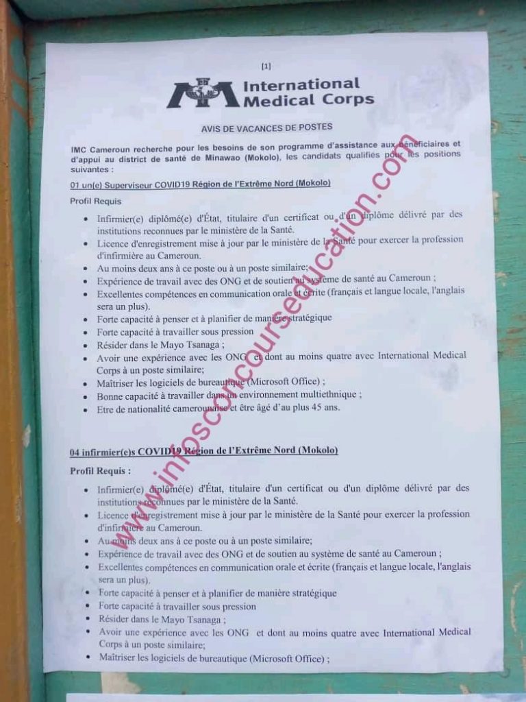 IMC cameroun recherche pour les besoin de son programme d'assistance aux bénéficiaires et d'appui au district de santé de Minawao (Mokolo) , les candidats qualifiés pour les postes suivants: