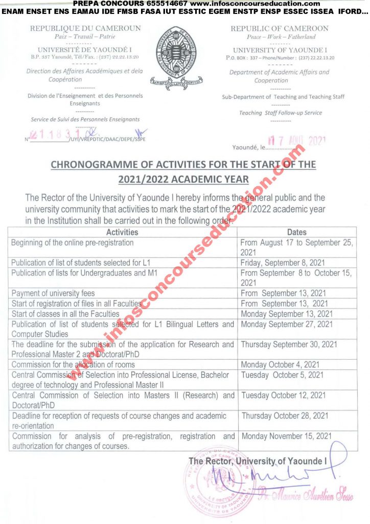 The Rector of the University of Yaounde 1 hereby informs the general public and the university community that activities to mark the start of the 2021/2022 academie yearin the Institution shall be carried out in the following order: