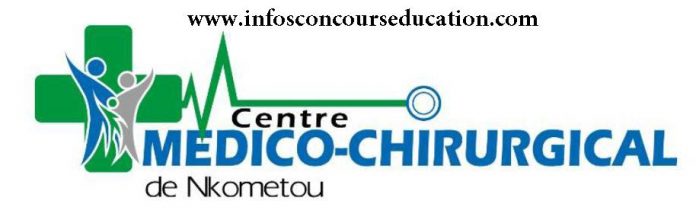 CENTRE MEDICO CHIRURGICAL DE NKOMETOU recrutement