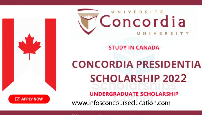 Study in Canada: Concordia Presidential Scholarship 2022 in Canada