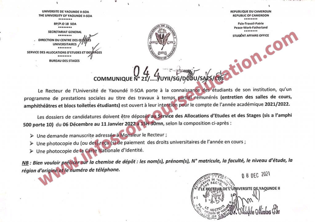 Le Recteur de l'Université de Yaoundé II-SOA porte à la connaissance des étudiants de son institution, qu'un programme de prestations sociales au titre des travaux à temps rémunérés (entretien des salles de cours, amphithéâtres et blocs toilettes étudiants) est ouverte à leur intention pour le compte de l'année académique 2021/2022.