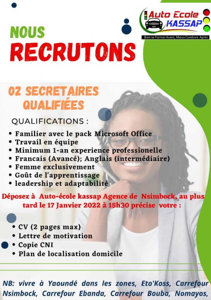 Auto école Kassap dans le cadre de l'extension de ses activités dans la ville de Yaoundé, recherche des secrétaires qualifiées et expérimentées.