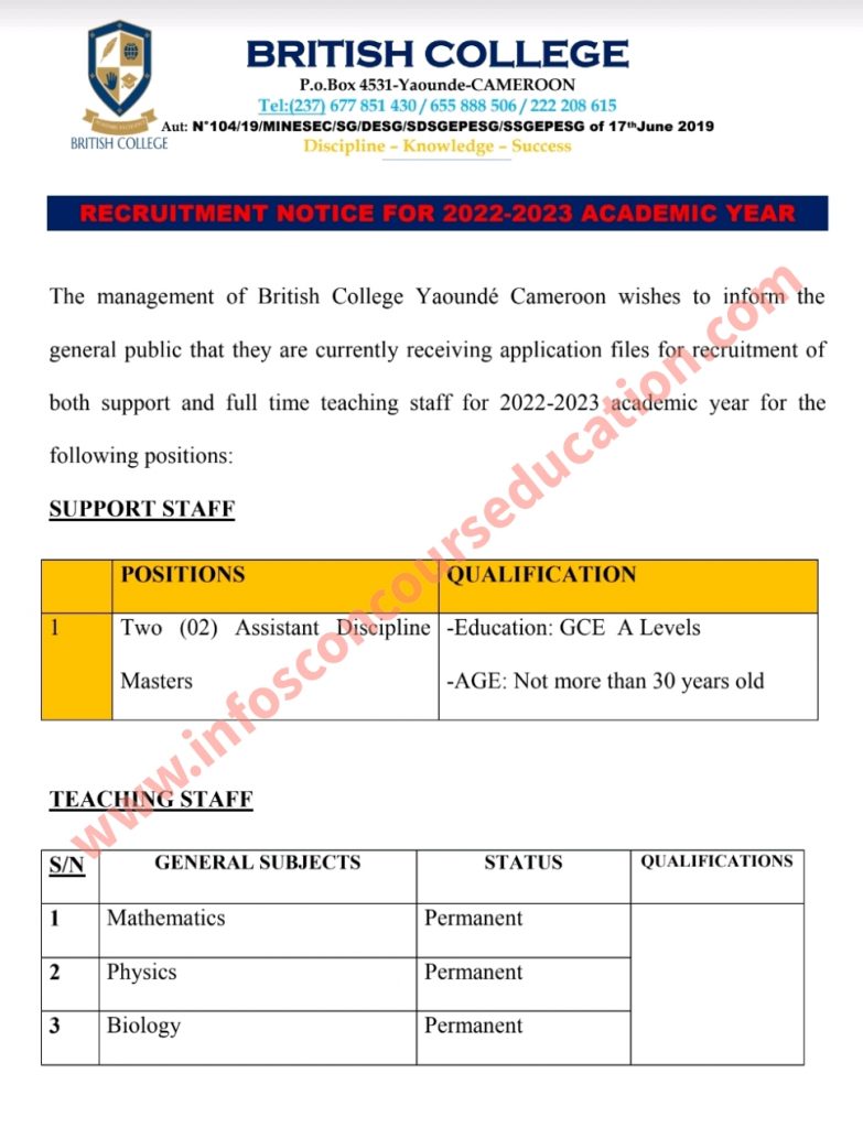 The management of British College Yaoundé Cameroon wishes to inform the general public that they are currently receiving application files for recruitment of  both support and full time teaching staff for 2022-2023 academic year for the following positions: