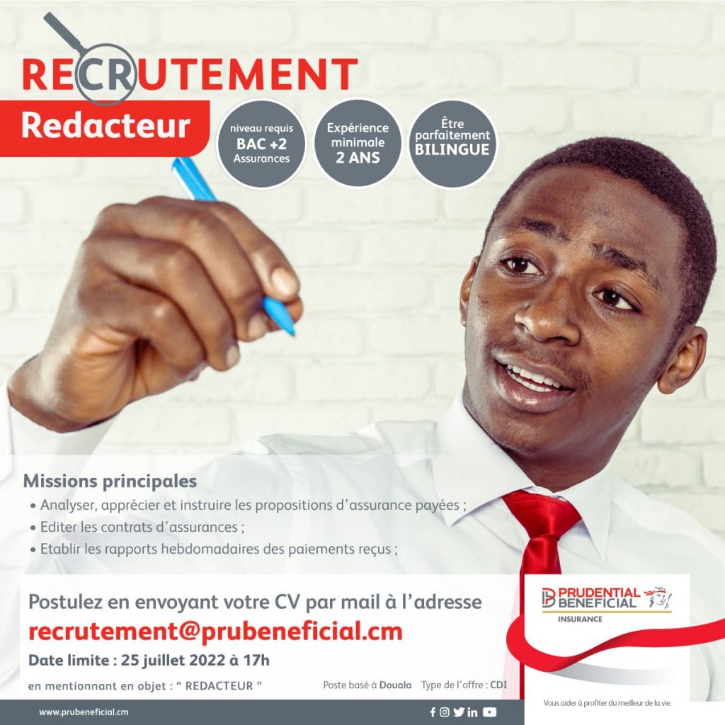 Prudential Beneficial Insurance recrute pour ses besoins de développement 1 rédacteur basé à Douala 