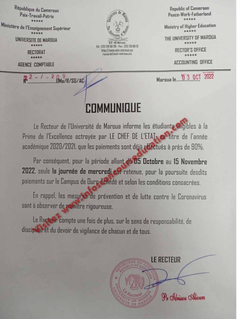 Le Recteur de l'Université de Maroua informe les étudiante éligible à la Prime de l'Exellence octroyé par le CHEF DE L'ETAT , au titre de l'année académique 2020/2021 que les paiements sur les Campus sont déjà effectués à près de 90%.