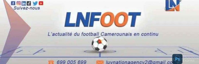 Recrutement à LN foot: 02 Postes vacants